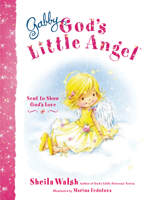 Title details for Gabby, God's Little Angel by Sheila Walsh - Available